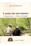 L’uomo che non conosco (Chi pecora si fa … il lupo se la mangia)